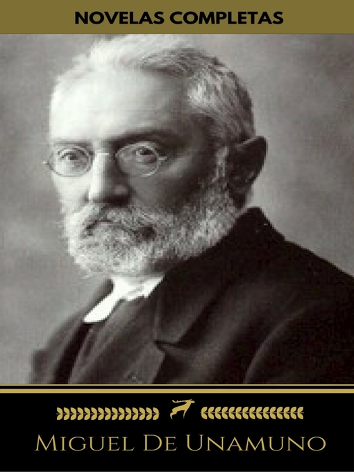 Title details for Miguel De Unamuno by Miguel De Unamuno - Available